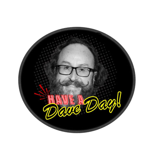 Have a Dave Day Woven Patch